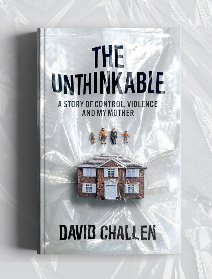 The Unthinkable by David Challen